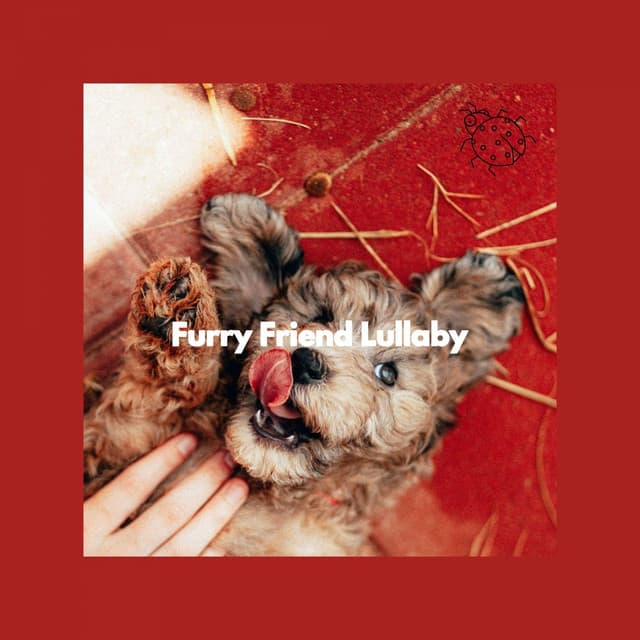 Furry Friend Lullaby - Relax My Dog Music