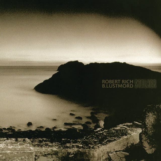 Stalker - B. Lustmord