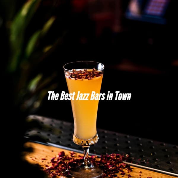 The Best Jazz Bars in Town - Super Jazz Cafe Music
