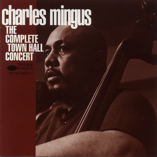 The Complete Town Hall Concert - Charles Mingus