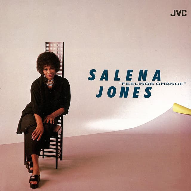 FEELINGS CHANGE - Salena Jones