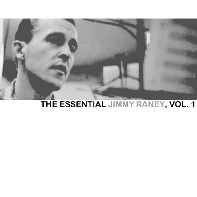 The Essential Jimmy Raney Collection, Vol. 1 - Jimmy Raney
