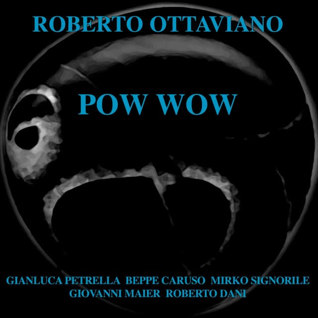 Pow Wow - Roberto Ottaviano