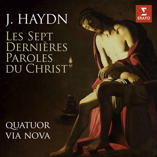 Haydn: Les sept dernières paroles du Christ, Op. 51 - Joseph Haydn