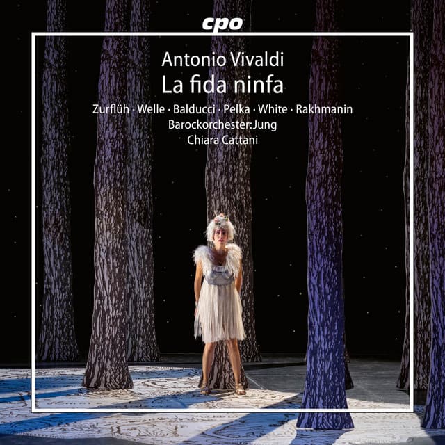 Vivaldi: La fida ninfa, RV 714 - Antonio Vivaldi