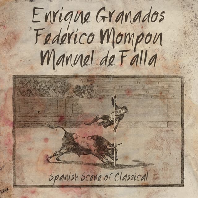 Enrique Granados, Federico Mompou, Manuel De Falla: Spanish Scene of Classical - Cristina Ortiz