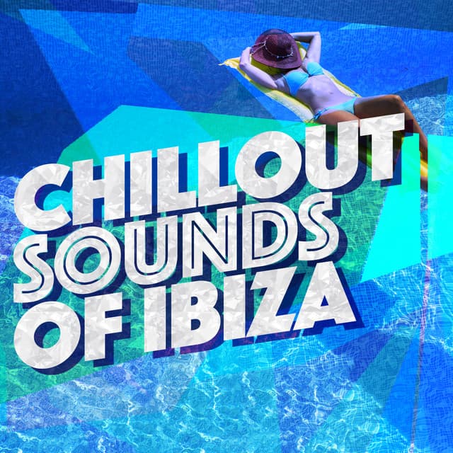 Chillout Sounds of Ibiza - Future Sound Of Ibiza