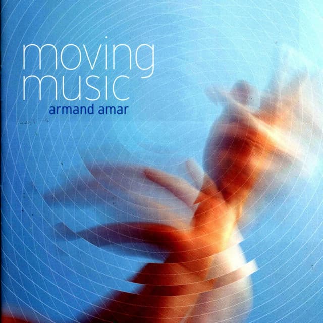Moving Music - Armand Amar
