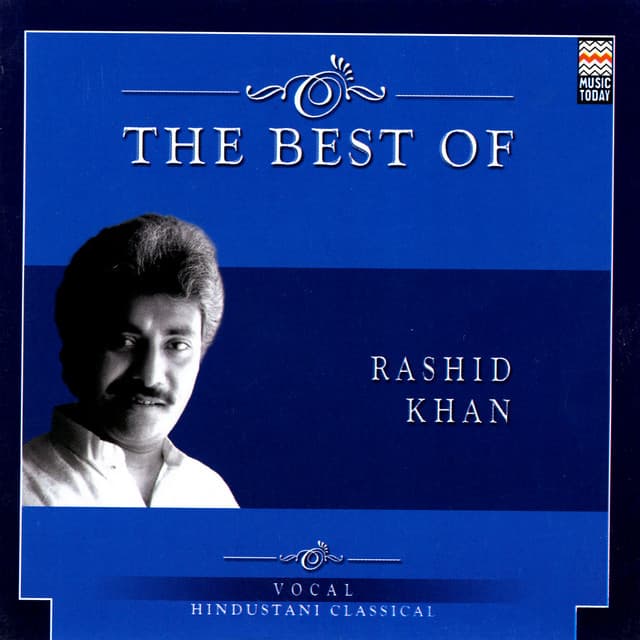 The Best Of Rashid Khan - Rashid Khan