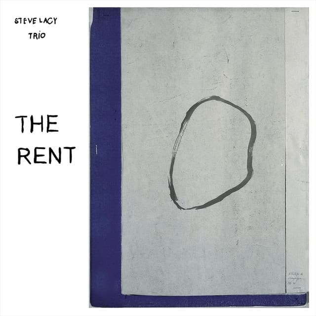 Steve Lacy Trio: The Rent - Steve Lacy