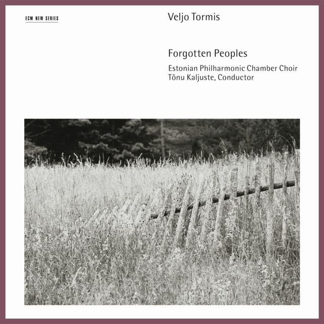 Tormis: Forgotten Peoples - Veljo Tormis