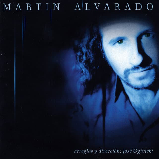 Martin Alvarado - Martin Alvarado
