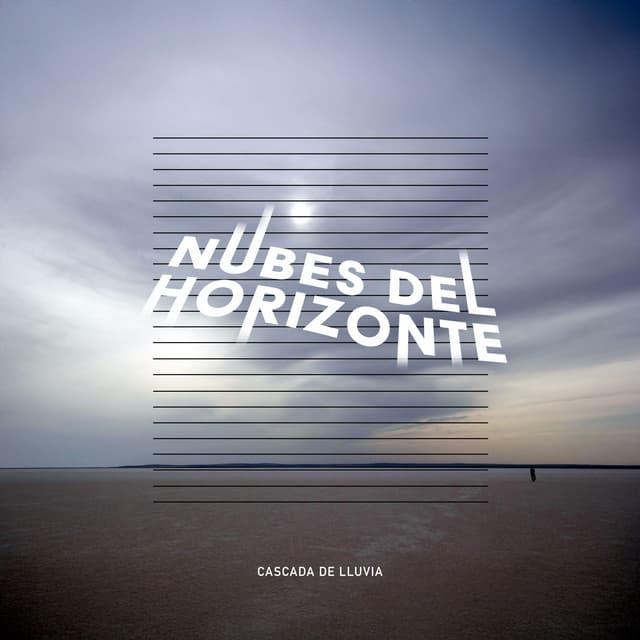 Nubes del Horizonte - Cascada de Lluvia