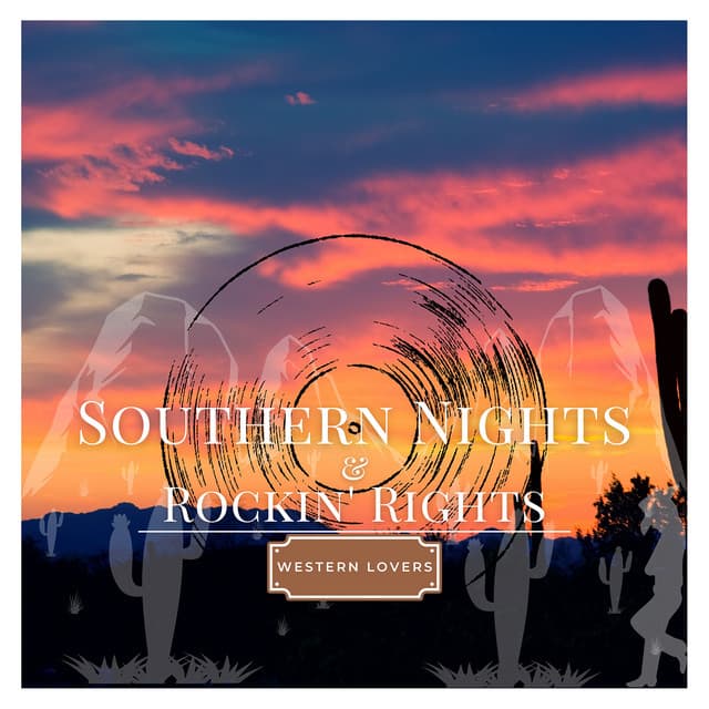 Southern Nights & Rockin' Rights - Western Lovers