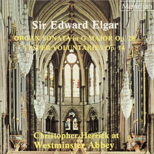 Elgar: Organ Sonata in G Major - Vesper Voluntaries - Christopher Herrick