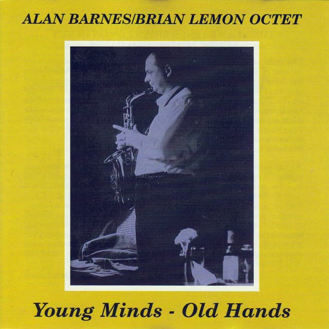 Young Minds - Old Hands - Alan Barnes