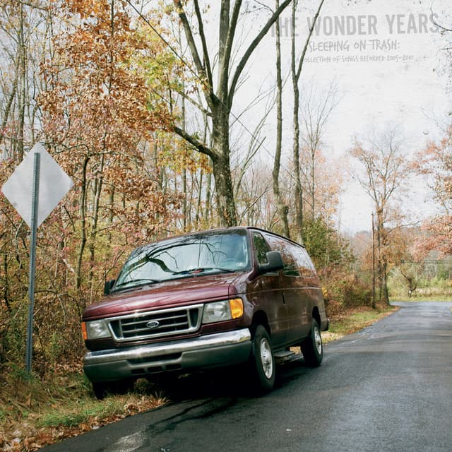 Sleeping on Trash: A Collection of Songs Recorded 2005-2010 - The Wonder Years