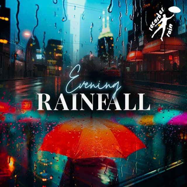 Evening Rainfall - Recorder Rain