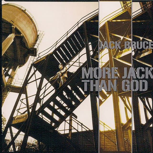 More Jack Than God - Jack Bruce