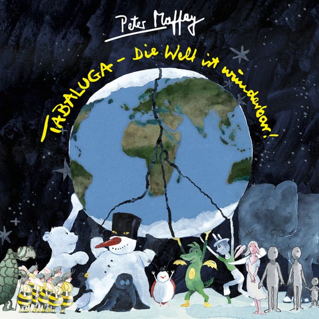 Tabaluga - Die Welt ist wunderbar - Peter Maffay
