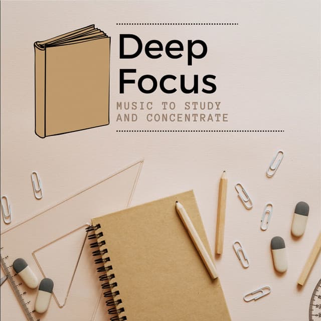 Deep Focus - Music to Study and Concentrate - Relaxation Study Music