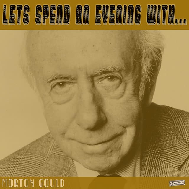 Let's Spend an Evening with Morton Gould - Morton Gould