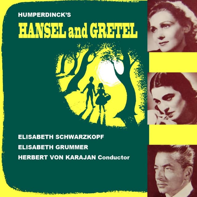 Humperdinck: Hansel and Gretel - Engelbert Humperdinck