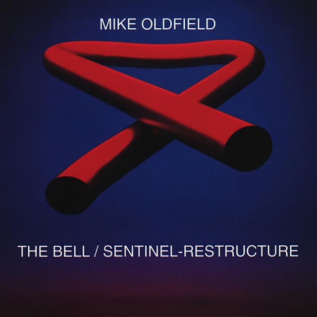 The Bell / Sentinel-Restructure - Mike Oldfield