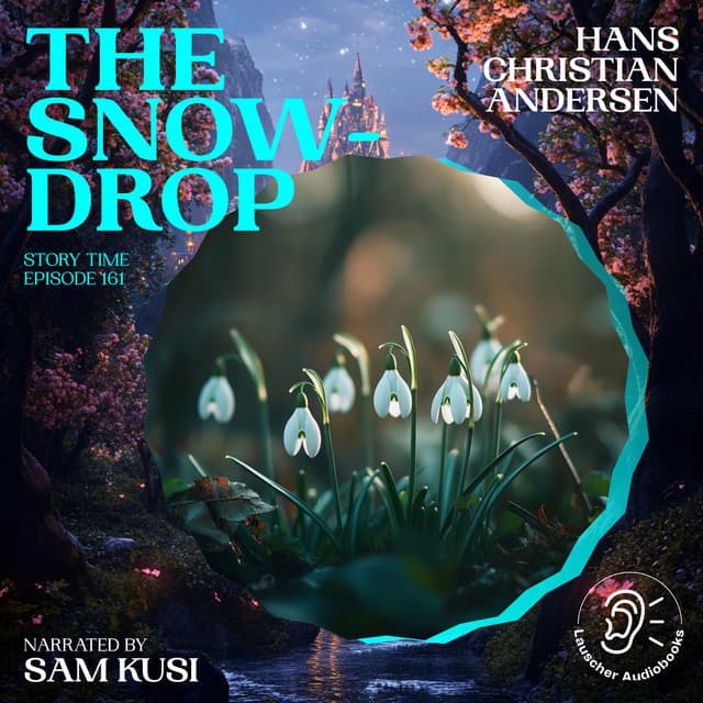 The Snowdrop - Story Time