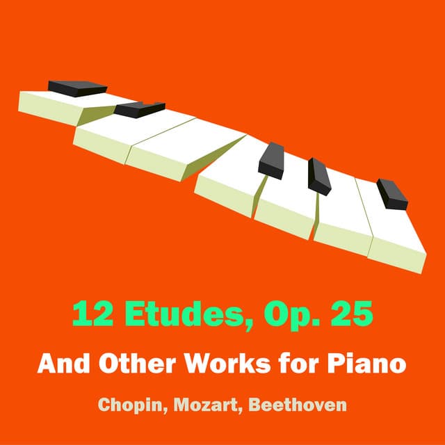12 Etudes, Op. 25 - and Other Works for Piano - Frédéric Chopin