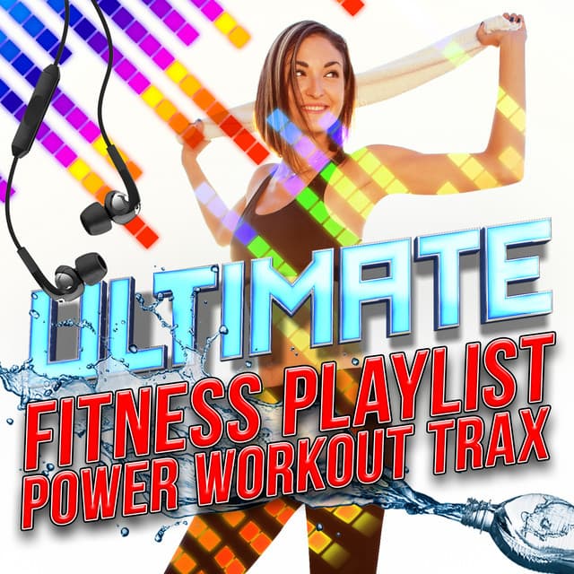 Ultimate Fitness Playlist Power Workout Trax - Fitness Beats Playlist