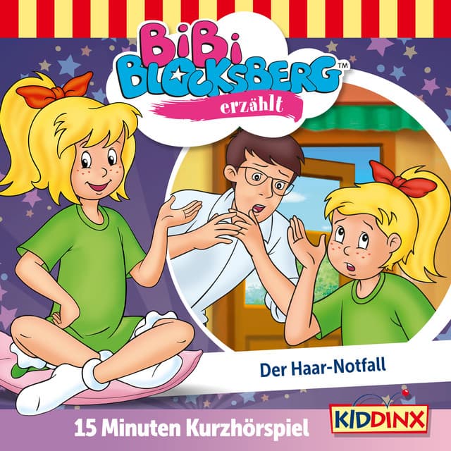 Kurzhörspiel - Bibi erzählt: Der Haar-Notfall - Bibi Blocksberg
