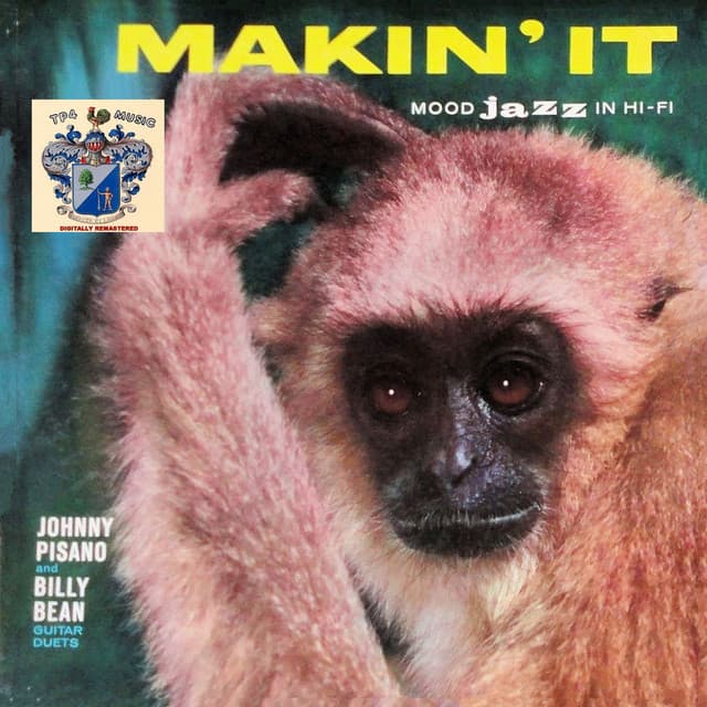 Makin' It - John Pisano