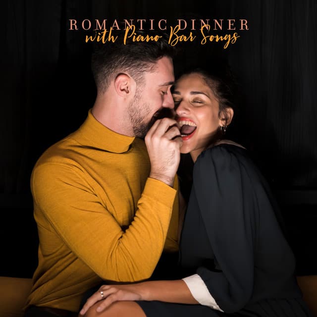 Romantic Dinner with Piano Bar Songs. Restaurant Background Music. Friendly Atmosphere - Piano Bar Music Oasis