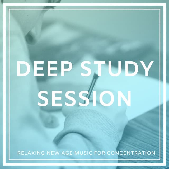 Deep Study Session: Relaxing New Age Music for Concentration - Mind Entrainment Doctor