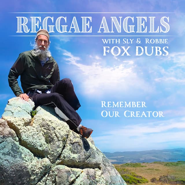 Fox Dubs: Remember Our Creator - Reggae Angels