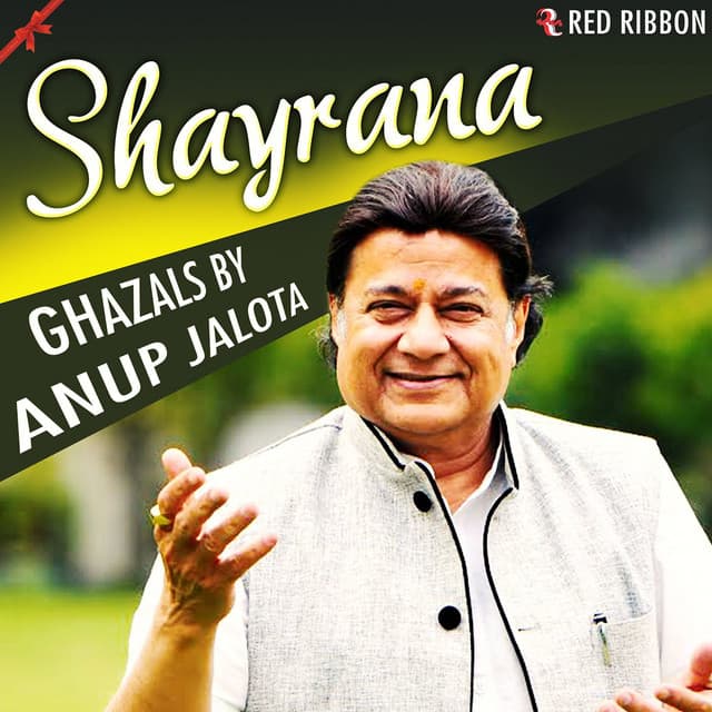 Shayrana - Ghazals by Anup Jalota - Anup Jalota