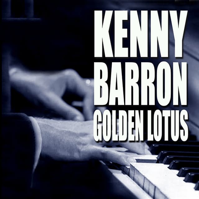 Golden Lotus - Kenny Barron