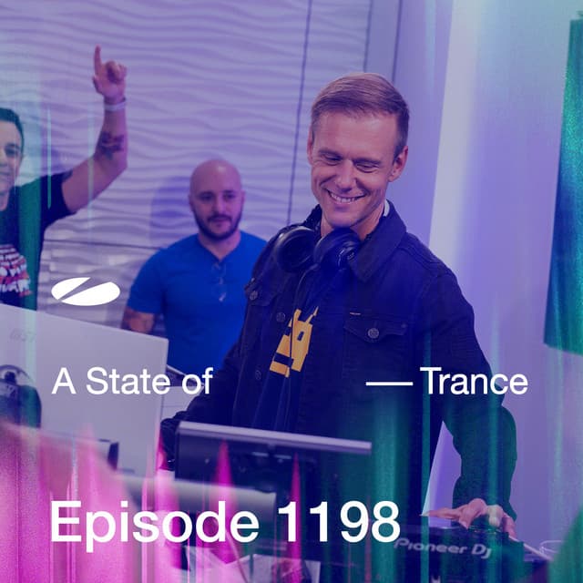 ASOT 1198 - A State of Trance Episode 1198 - Armin van Buuren ASOT Radio