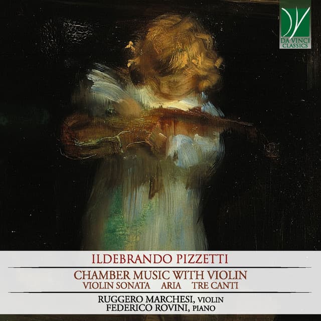 Ildebrando Pizzetti: Chamber Music with Violin - Ildebrando Pizzetti