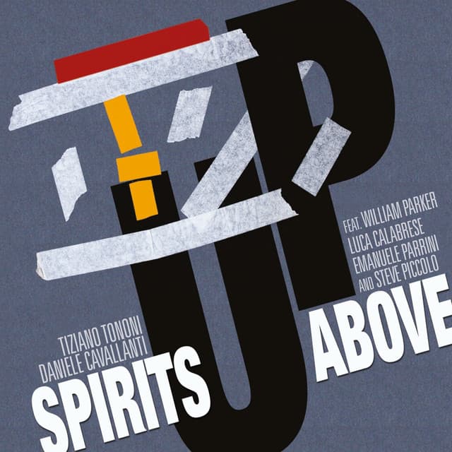 Spirits Up Above - Tiziano Tononi