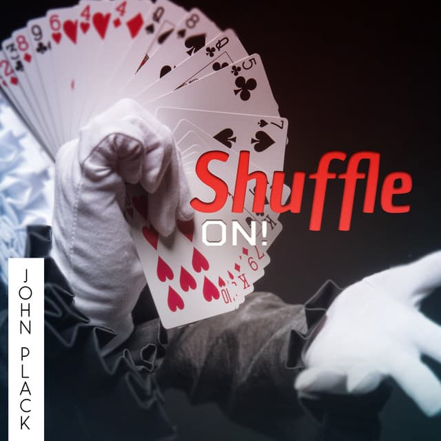 Shuffle On! - John Plack