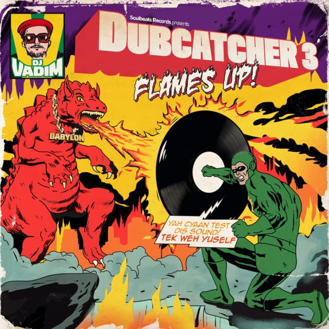 Dubcatcher 3 - Flames Up - DJ Vadim
