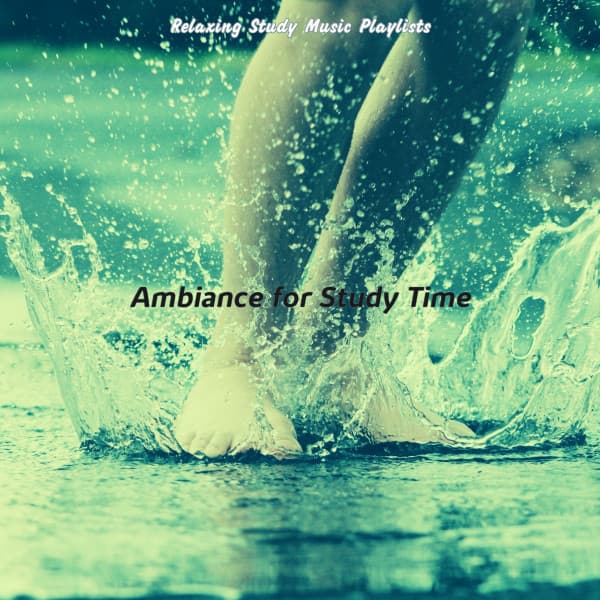 Ambiance for Study Time - Relaxing Study Music Playlists