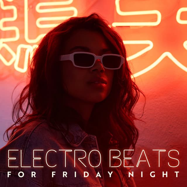 Electro Beats for Friday Night - Deep House Lounge