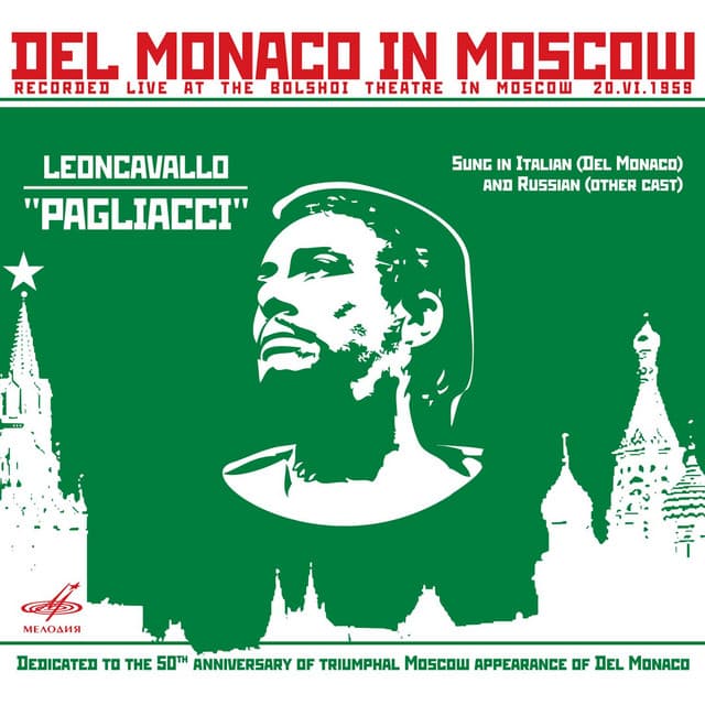 Del Monaco in Moscow - Ruggero Leoncavallo
