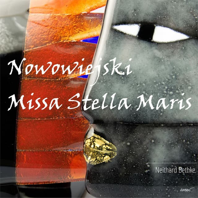 Nowowiejski: Missa Stella Maris - Feliks Nowowiejski