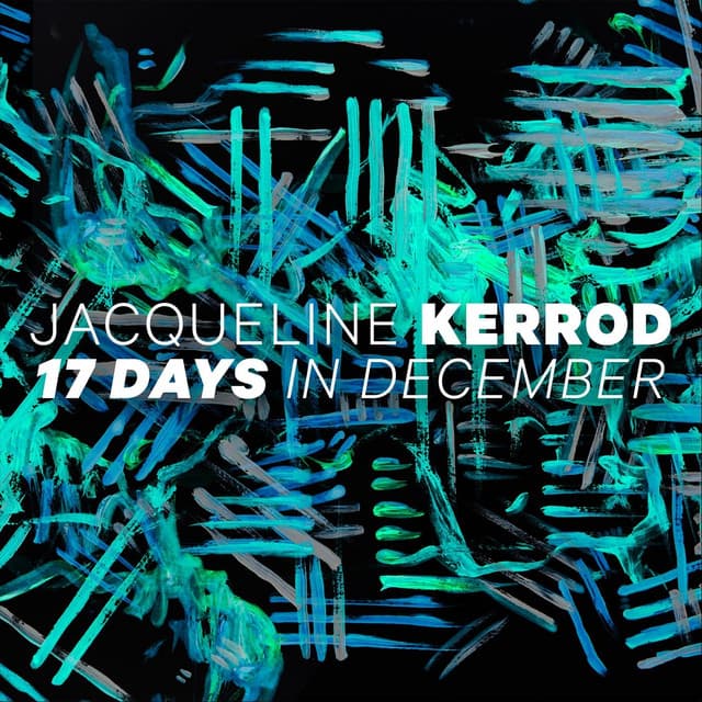 17 Days in December - Jacqueline Kerrod