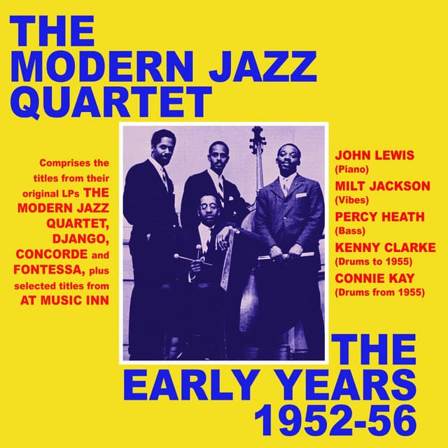 The Early Years 1952-56 - The Modern Jazz Quartet