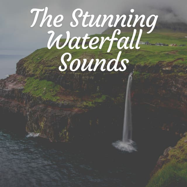 The Stunning Waterfall Sounds - Babbling Brook